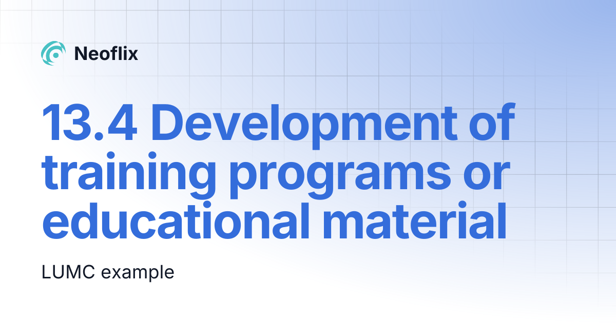 13.4 Development of training programs or educational material | Neoflix